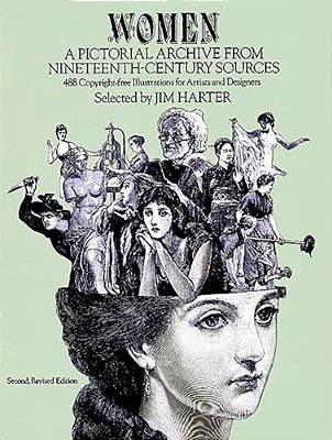 Women: A Pictorial Archive From Nineteenth-Century Sources-..