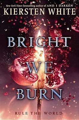 Bright We Burn-..
