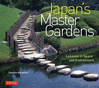 Japan's Master Gardens: Lessons In Space And Environment-..
