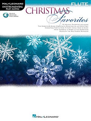 Christmas Favorites Flute Holiday Sheet Music Book With Online Audio Tracks Solo Flute Songbook For Beginners And Intermediate Players Instrumental Pl-..