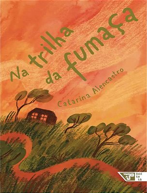 Na Trilha Da Fumaça