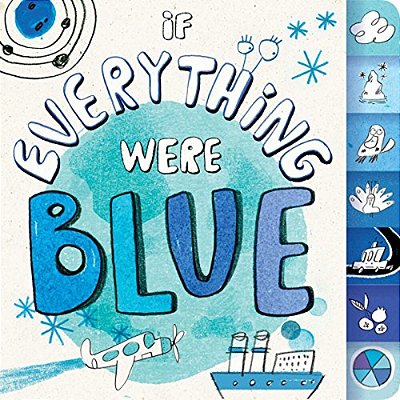 If Everything Were Blue-..