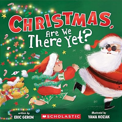 Christmas, Are We There Yet? (A Holiday Picture Book)-..