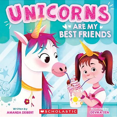 Unicorns Are My Best Friends (A Best Friends Storybook)-..