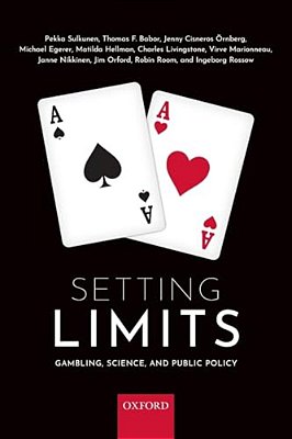 Setting Limits: Gambling, Science And Public Policy-..