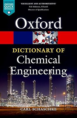 A Dictionary Of Chemical Engineering-..