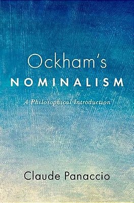 Ockham's Nominalism: A Philosophical Introduction-..