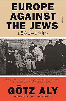 Europe Against The Jews, 1880-1945-..
