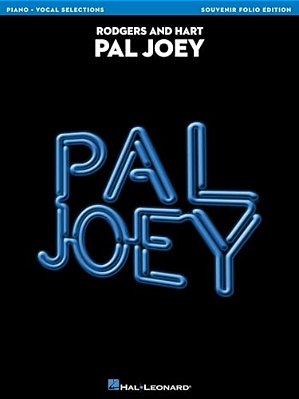 Pal Joey: Souvenir Folio Edition-..