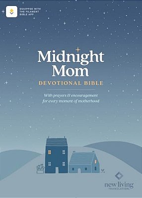 Nlt Midnight Mom Devotional Bible (Hardcover, Red Letter, Filament Enabled): With Prayers And Encouragement For Every Moment Of Motherhood-..