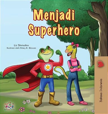 Being A Superhero (Indonesian Children's Book)-..