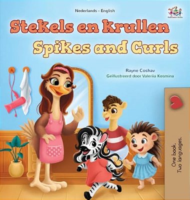 Spikes And Curls (Dutch English Bilingual Kids Book)-..