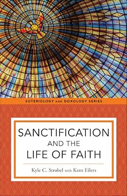 Sanctification And The Life Of Faith-..