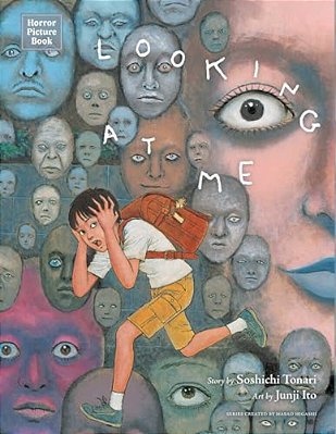 Horror Picture Book: Looking At Me-..