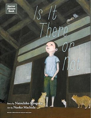 Horror Picture Book: Is It There Or Not-..