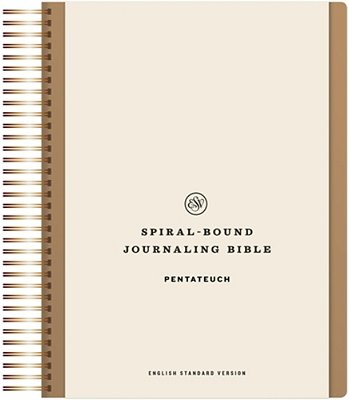 Esv Spiral-Bound Journaling Bible, Pentateuch (Hardcover)-..