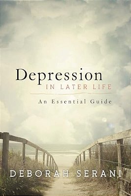 Depression In Later Life: An Essential Guide-..