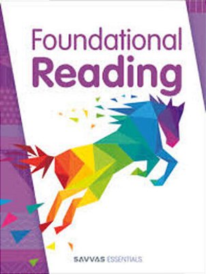 Savvas Essentials: Foundational Reading 2- 2023 Student Worktext Plus Digital 1-Year License Grade 2..-
