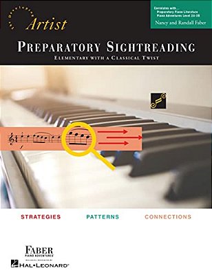 Preparatory Piano Sightreading Sheet Music For Elementary Pianists Nancy Faber And Randall Faber Developing Artist Original Keyboard Classics Piano Me-..