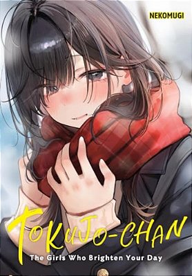 Tokujo-Chan: The Girls Who Brighten Your Day-..