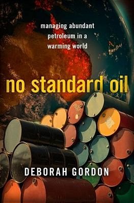 No Standard Oil: Managing Abundant Petroleum In A Warming World-..