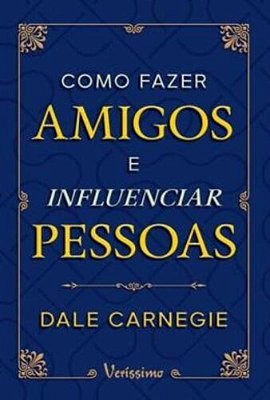 Como Fazer Amigos E Influenciar Pessoas