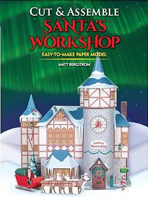 Cut & Assemble Santa's Workshop-..