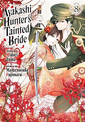 The Ayakashi Hunter's Tainted Bride 8-..