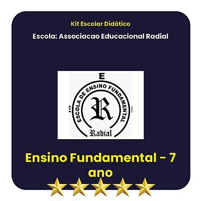 KIT ESCOLA RADIAL 7º ANO