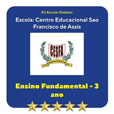KIT SÃO FRANCISCO DE ASSIS - 3º ANO