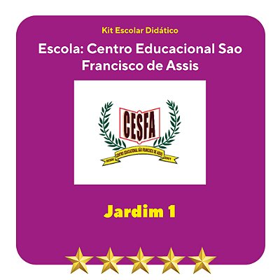 KIT SÃO FRANCISCO DE ASSIS - JARDIM I