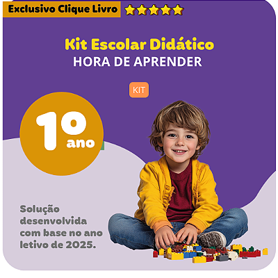 KIT ESCOLA É HORA DE APRENDER - 1º ANO