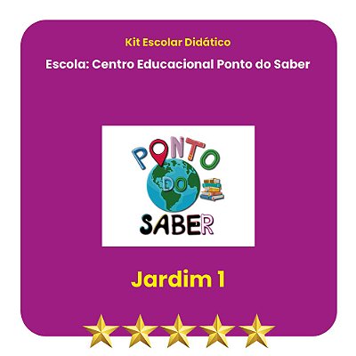 KIT PONTO DO SABER - JARDIM I