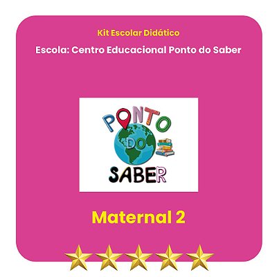 KIT PONTO DO SABER - MATERNAL II