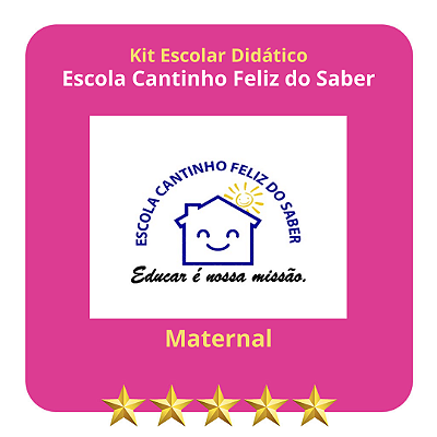 KIT CANTINHO FELIZ DO SABER - MATERNAL
