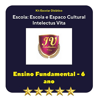 KIT INTELLECTUS VITA - 6º ANO SERIES FINAIS