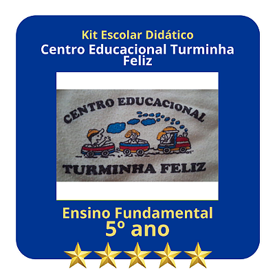 KIT CENTRO EDUCACIONAL TURMINHA FELIZ 5° ANO