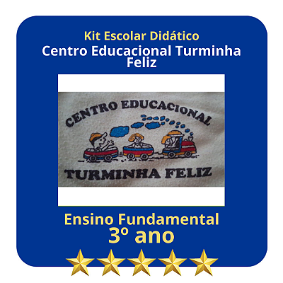 KIT CENTRO EDUCACIONAL TURMINHA FELIZ 3° ANO