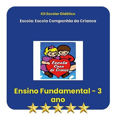 KIT ESCOLA COMPANHIA DA CRIANÇA  3º ANO