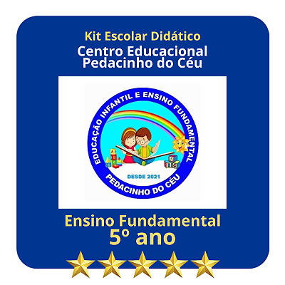 KIT PEDACINHO DO CÉU - 5º ANO