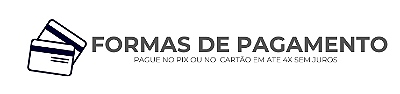 Formas de Pagamento