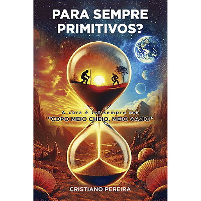 Para sempre primitivos?