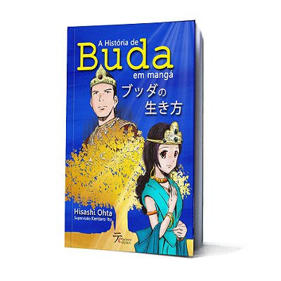 A história de Buda em mangá - Hisashi Ohta