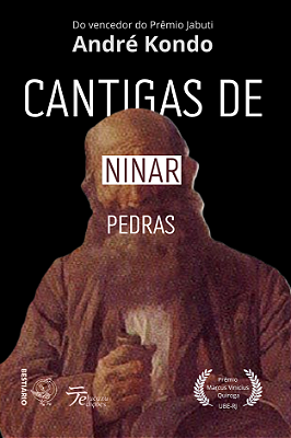 Cantigas de ninar pedras - Andre Kondo
