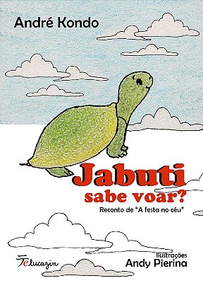 Jabuti sabe voar? - André Kondo