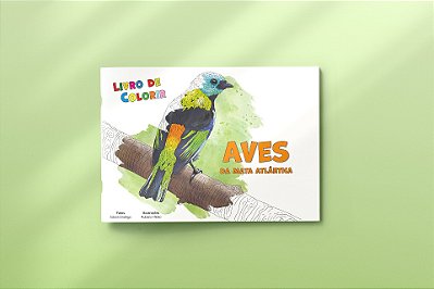 LIVRO DE COLORIR – AVES da Mata Atlântica