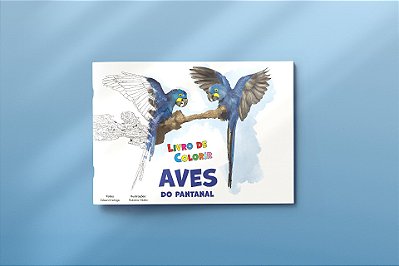 LIVRO DE COLORIR – AVES do Pantanal