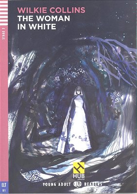 The Woman In White - Hub Young Adult Readers - Stage 3 - Book With Audio CD