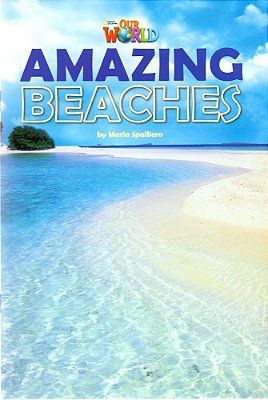 Our World American 5 - Reader 9 - Amazing Beaches - Book