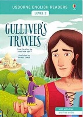 Gulliver's Travels - Usborne English Readers - Level 2 - Book With Activities And Free Audio